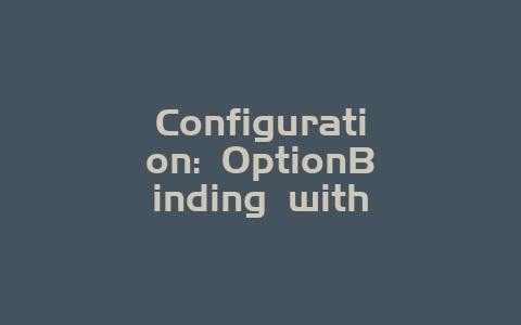 Configuration: OptionBinding with id “failovermethod” does not exist